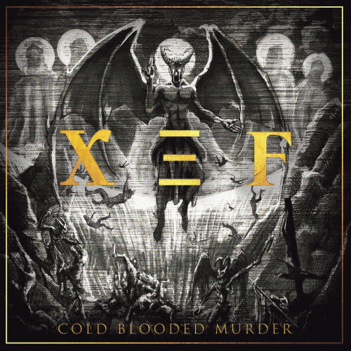 Cold Blooded Murder : XEF